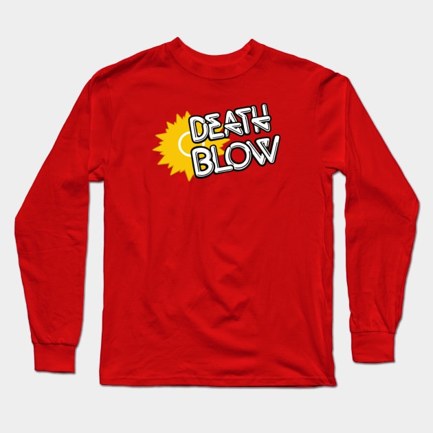 Death Blow Long Sleeve T-Shirt by JGOBLICK.ART